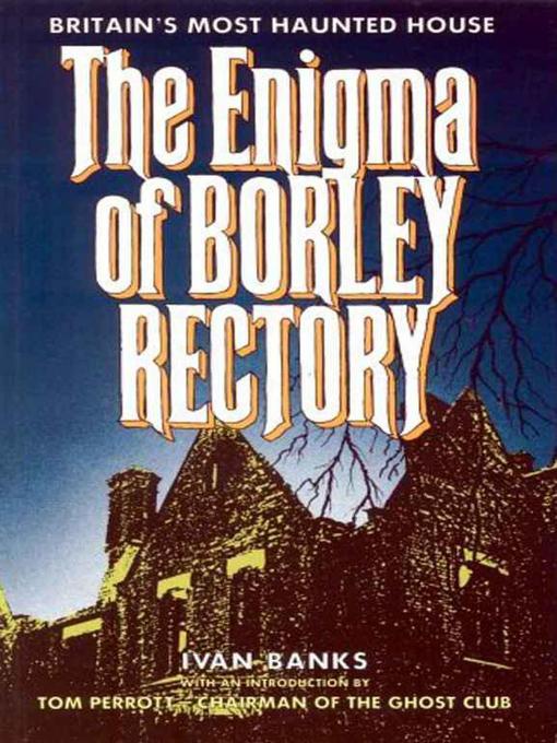 Title details for Enigma of Borley Rectory by Harry Ludlum - Available